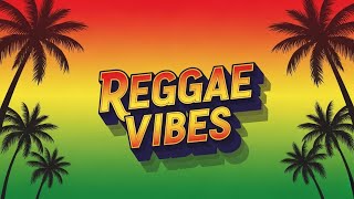 Best Reggae Relaxing Mix Song 2025 ❤️ All Time Favorite Reggae Songs