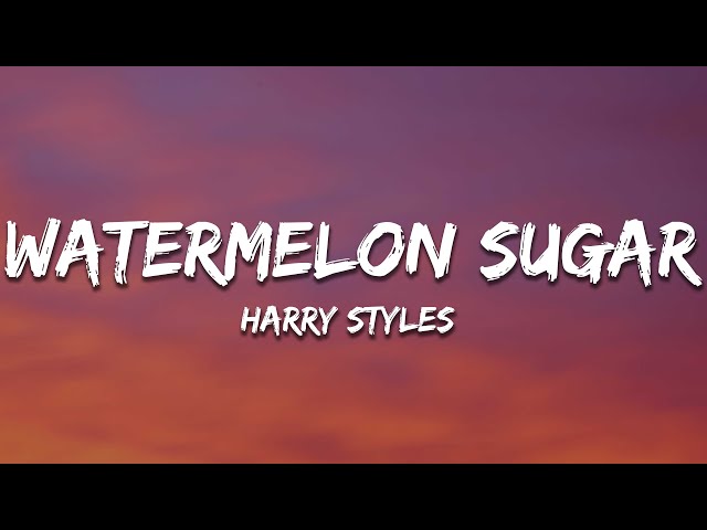 Harry Styles - Watermelon Sugar (Lyrics) class=