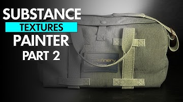 Substance Painter / Duffel Bag - Part 2 (Baking High to Low Details)