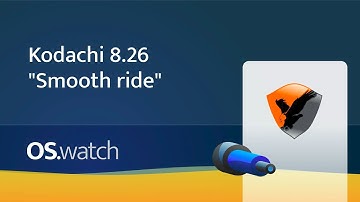 Kodachi 8.26 "Smooth ride" • Quick walk-through • os.watch