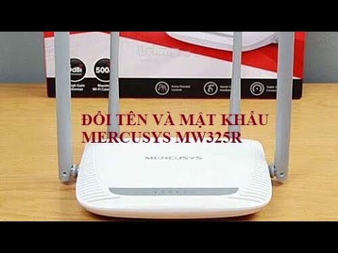 Hướng dẫn đổi tên & mật khẩu bộ phát wifi không dây MERCUSYS MW325R  trên điện thoại.