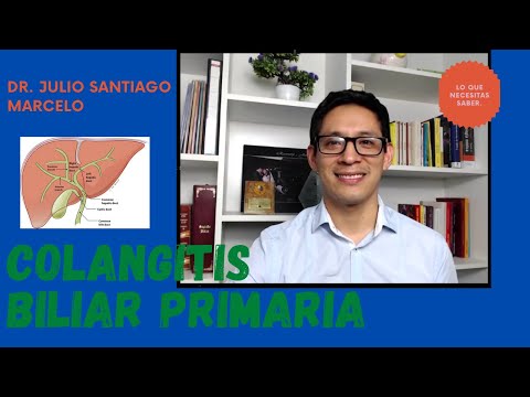 Vídeo: Colangitis Biliar Primaria: Pronóstico, Etapas Y Síntomas