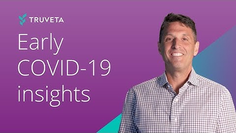 Introducing the Truveta Platform and new COVID-19 insights