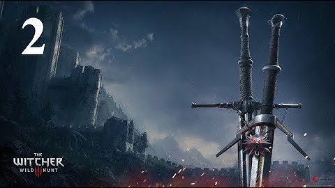 Witcher 3 NG+ Walkthrough Part 2