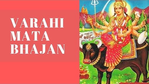 Varahi Mata Bhajan