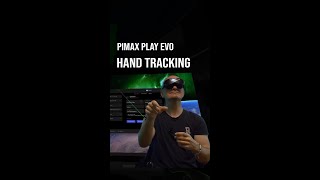 Hand Tracking is here in Pimax EVO.