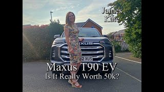 Maxus T90EV PickUp Review