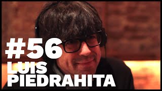 Luis Piedrahita El Sentido De La Birra - #56