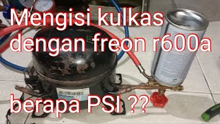 Cara mengisi freon r600a pada kulkas