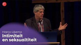 Harco IJkema • Intimiteit en seksualiteit - Lezing | Single Conferentie Maart 2024
