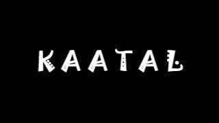 Prisoner Kaatal