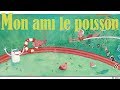 Miniature de la vidéo de la chanson Mon Ami Le Poisson