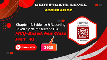 #Assurance #CL_Season2023 | Chapter-4 (Part-1) | Evidance and reporting