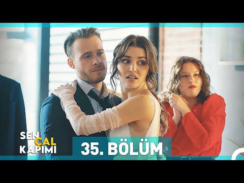 Sen Çal Kapımı 35. Bölüm