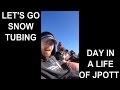 Lets go snow tubing day in a life of jpott