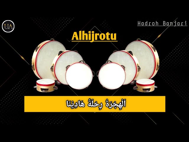 Sholawat Al-Banjari+Lirik Arab ( Alhijrotu ) class=