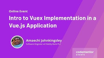 Intro to Vuex Implementation in Vue.js Application | Amaechi Johnkingsley
