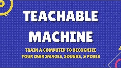 Image Classification with Google Teachable Machine: Build Your First AI Model in a Minute!