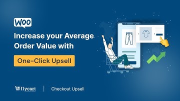 WooCommerce One-Click Upsells: Boost your Average Order Value & Increase sales