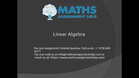 Linear Algebra Assignment Help