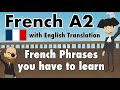 Learn French A2 - Basic Phrases you should know or Learn in French &amp; English