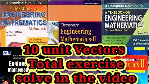 engineering Mathematics II unit 10 vector total exercise solve in the video