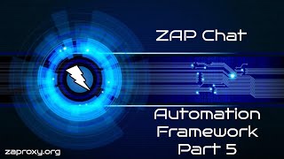 ZAP Chat 11 Automation Framework Part 5 - APIs screenshot 3