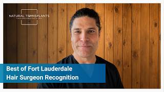 Best of Fort Lauderdale Hair Surgeon Recognition | Dr. Matt Huebner