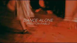 Dance Alone - Preston Pablo (Sub. Español   Inglés)