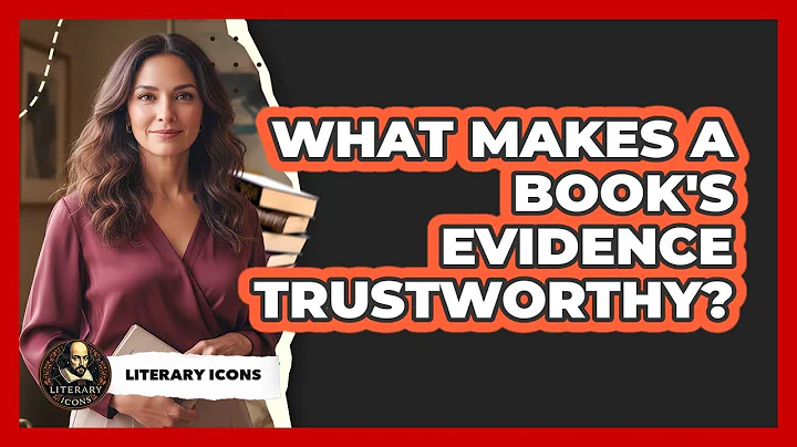 What Makes a Book's Evidence Trustworthy?