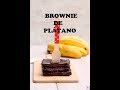 Brownie de plátano saludable | Receta vegana, sin gluten y sin azúcar