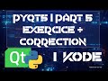 Comprendre PyQt5 [Bac Tunisie] Partie 5 (Exercice et correction)