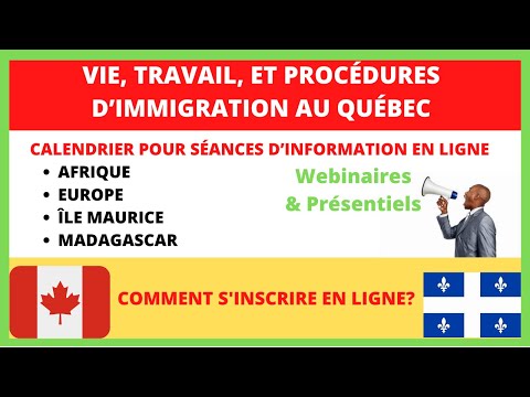 Séances d'information en ligne organisées par le Québec à l’intention des candidats à l’immigration