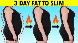 3 DAYS FROM FAT TO SLIM - SIMPLE HOME EXERCISES