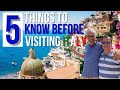 Things to know before traveling to italy  five simple tips to make your trip perfect
