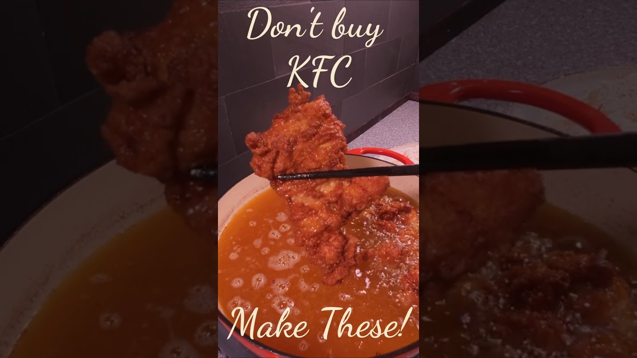 Don't buy KFC, Make these!
