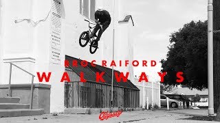 BROC RAIFORD | Odyssey BMX - W A L K W A Y S