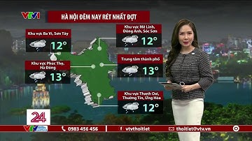 Bản tin thời tiết 18h45 - 01/12/2022 | Hà Nội đêm nay rét nhất đợt | VTVWDB