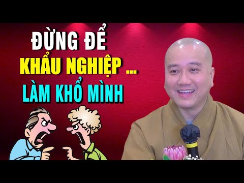 Sống Sao Đừng để Lời Nói làm Hại Lại Mình"Hãy Nghe Để Vược Qua Khổ Đau"Thầy Thích Pháp Hòa Mới
