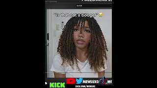 Is that not a booger😭😭 #funny #viral #kick #stream #streamer