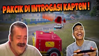 INTROGASI KOCAK KAPTEN & PAKCIK😂😂PUBG MOBILE