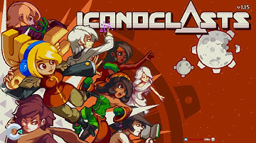 Iconoclasts First Playthrough Part Two | Construct Team doing Construct Streams!