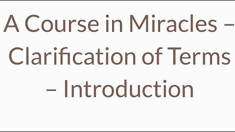 ACIM Clarification of Terms Introduction