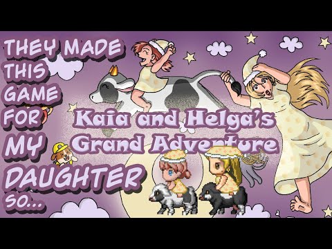 This game is made of Wholesome: Kaia & Helga's Grand Adventure!