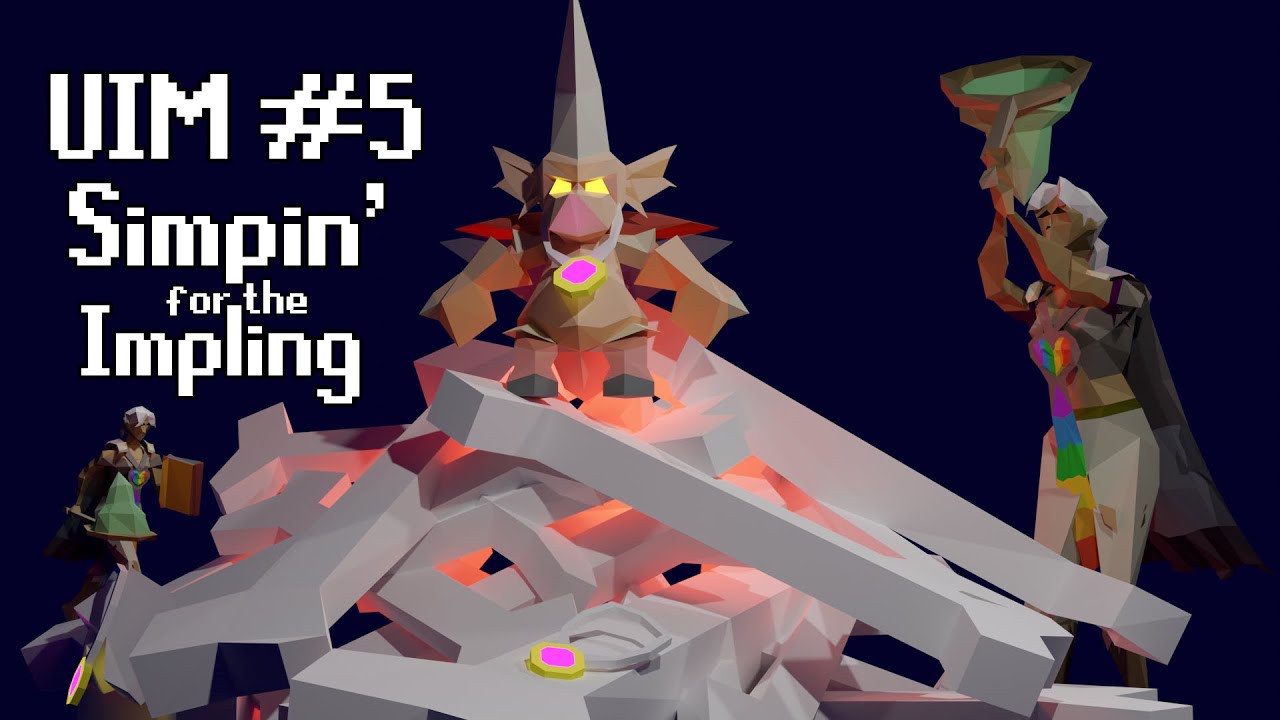 Simpin' for the Impling - UIM #5 [OSRS] - YouTube
