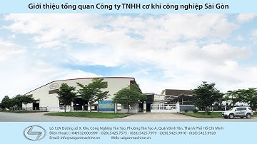 Giới thiệu tổng quan | Saigon Machine - SGM #maycanton #maycanthep #cokhichetaomay #cokhisaigon