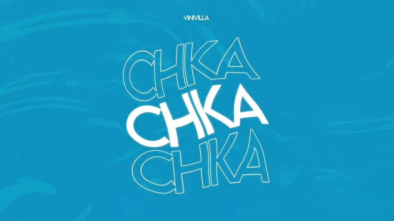 Watch VINIVILLA - CHKA (Official audio) on YouTube Watch VINIVILLA - CHKA (Official audio) on YouTube