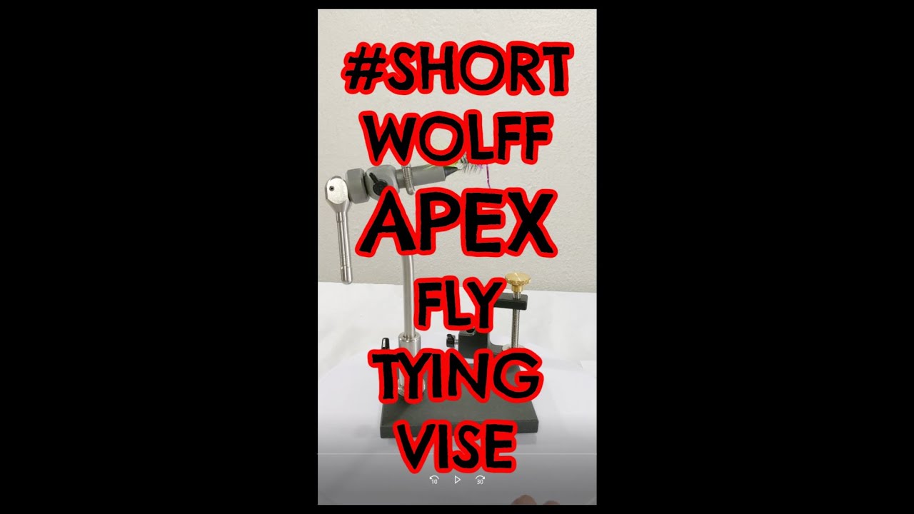 Quick Review of Wolff APEX Fly Tying Vice #SHORTS - YouTube