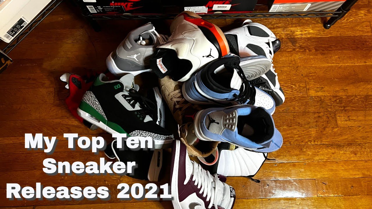My Top Ten Sneaker Releases of 2021