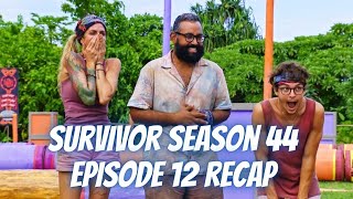 Survivor Season 44: Episode 12 Recap!